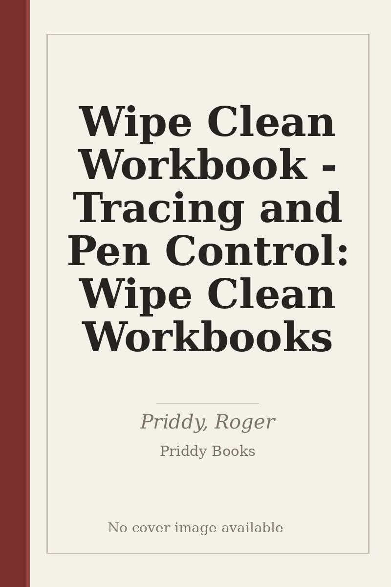 Wipe Clean Workbook - Tracing and Pen Control: Wipe Clean Workbooks - no cover image available