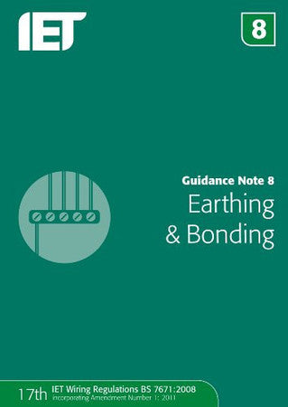 Guidance Note 8: Earthing & Bonding