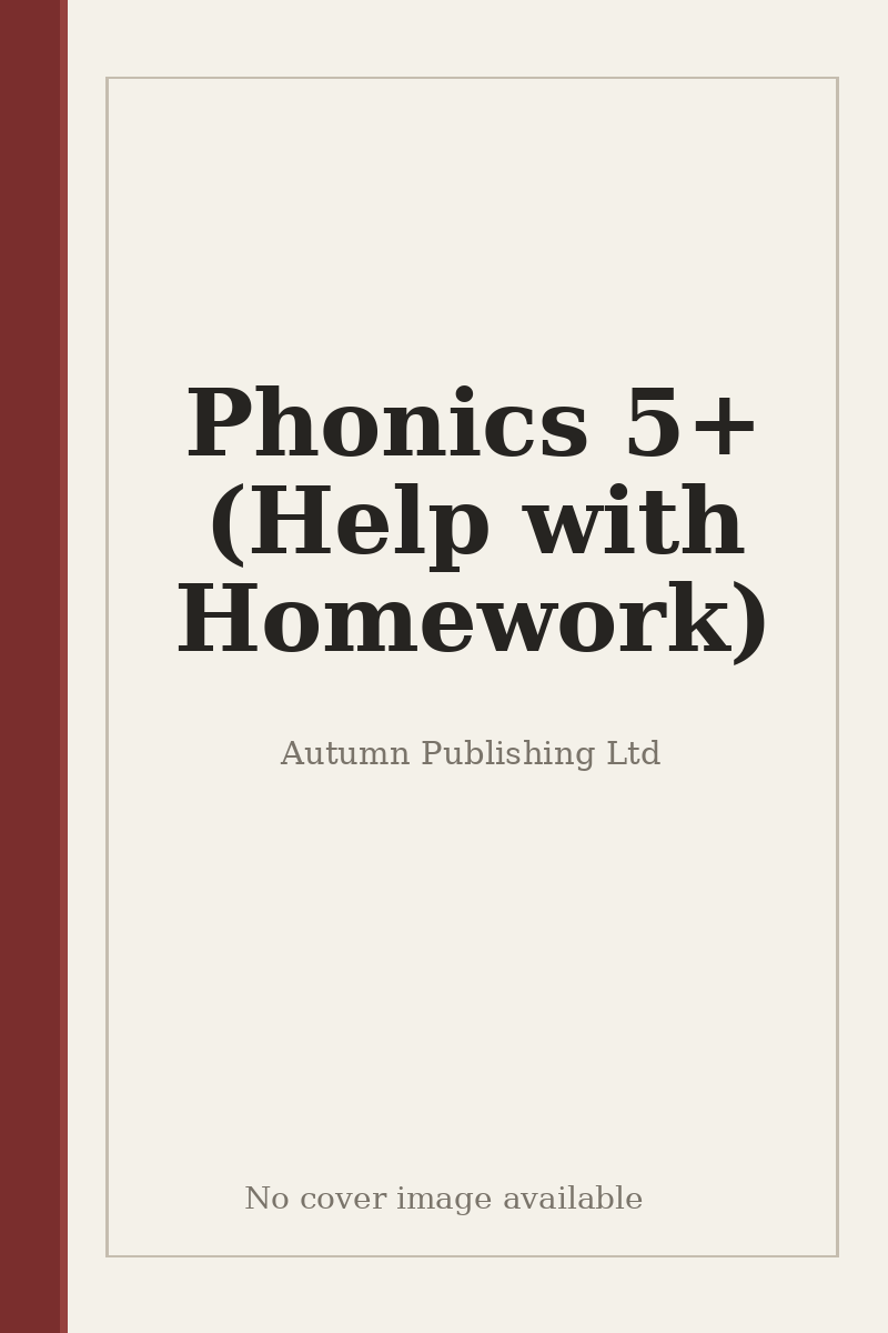 Phonics 5+ (Help with Homework) - no cover image available