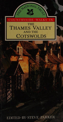 Thames Valley and the Cotswolds (National Trust Countryside Walks S.)
