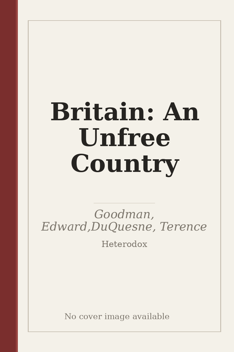 Britain: An Unfree Country - no cover image available