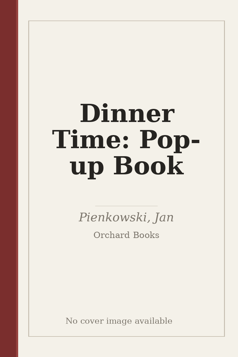 Dinner Time: Pop-up Book - no cover image available