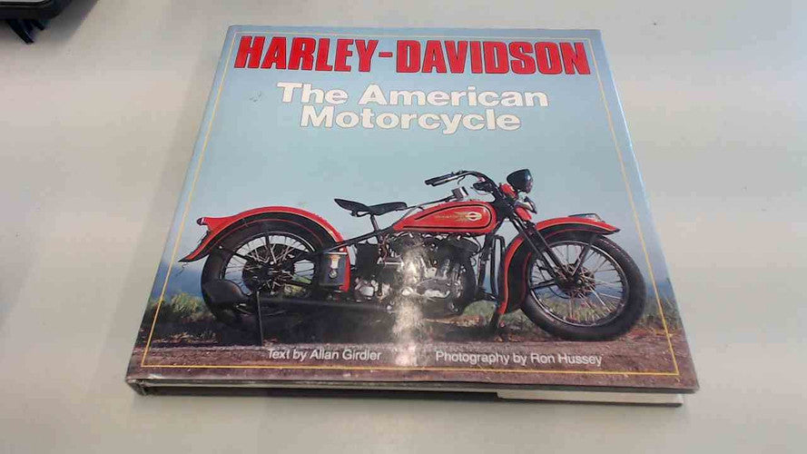 Harley-Davidson: The American Motorcycle