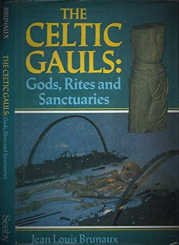 The Celtic Gauls: Gods, Rites and Sanctuaries (S7)