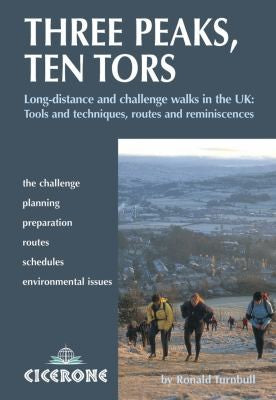 Three Peaks, Ten Tors: And other challenging walks in the UK