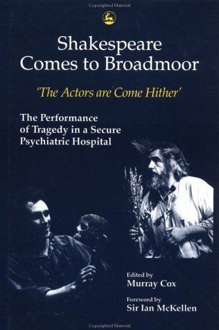 Shakespeare Comes to Broadmoor