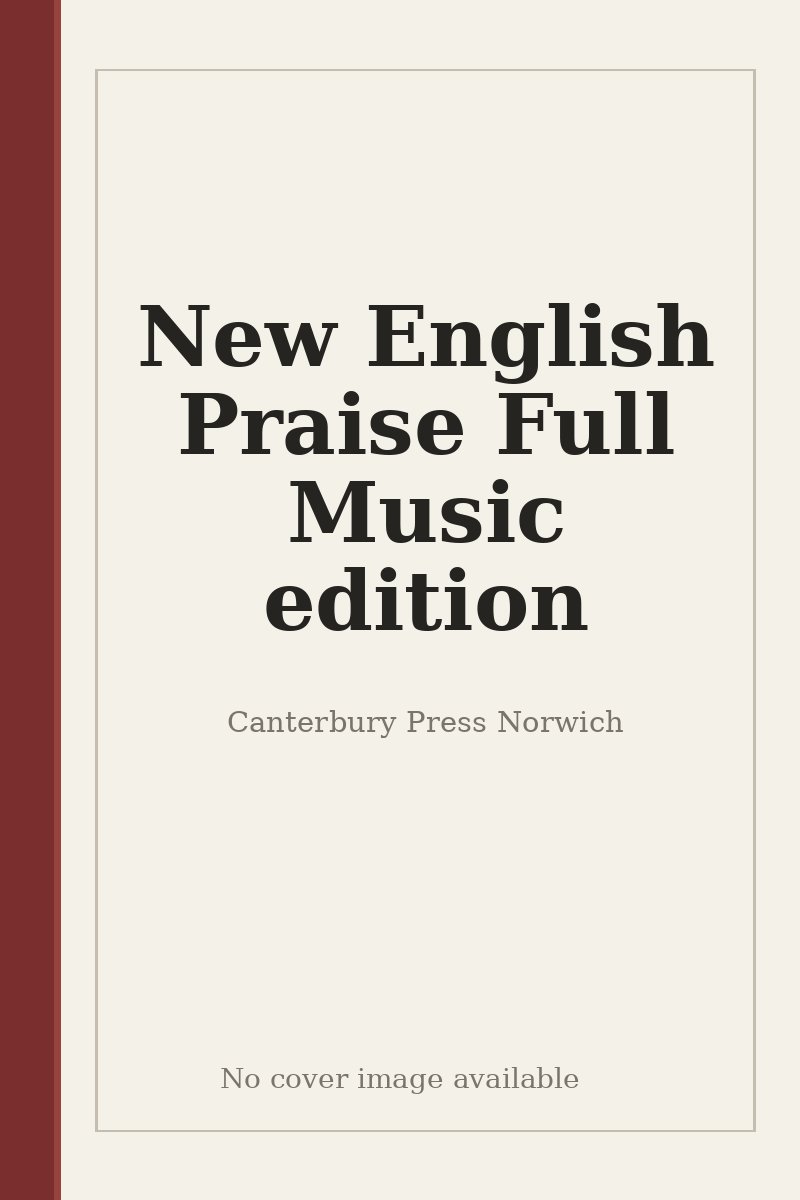 New English Praise Full Music edition - no cover image available