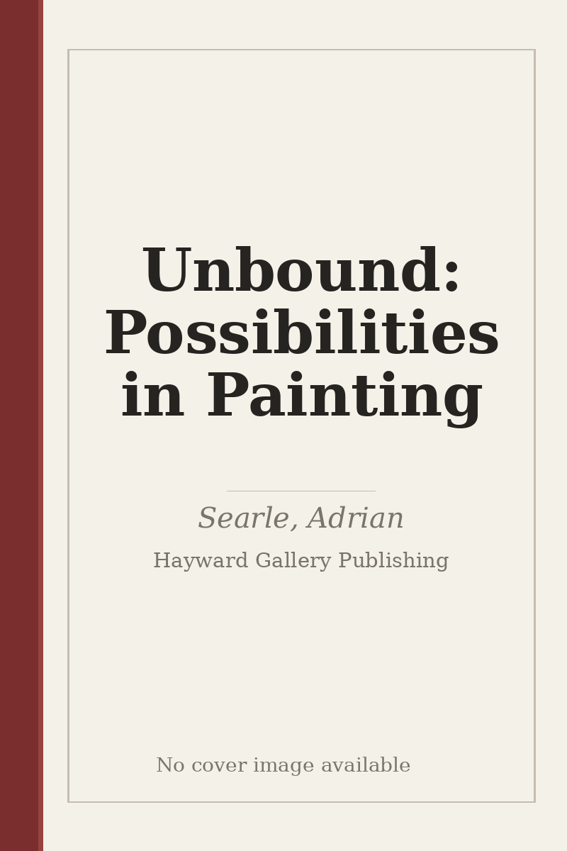 Unbound: Possibilities in Painting - no cover image available