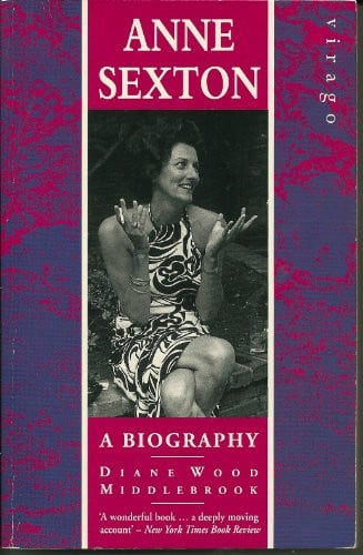 Anne Sexton: A Biography