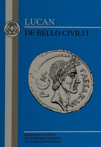 Lucan: Bello Civili I: Bk. 1 (BCP Latin Texts)