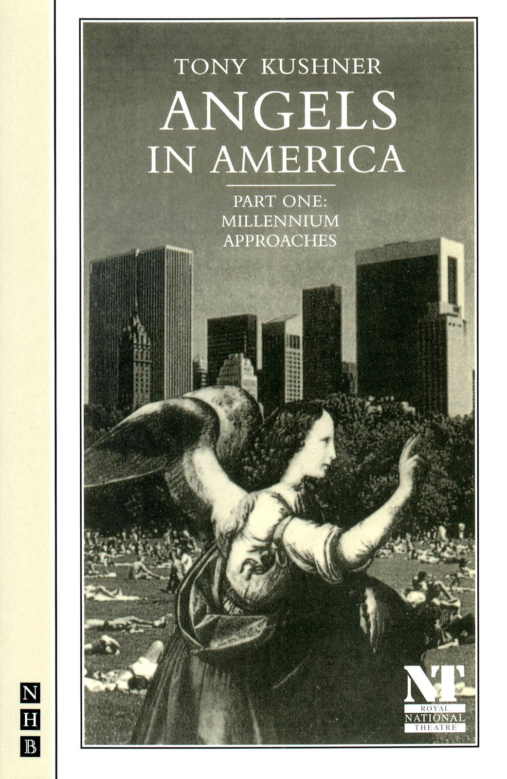 Angels in America, Part One: Millennium Approaches (NHB Modern Plays)