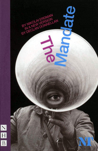 The Mandate (NHb Modern Plays) (NHB Classic Plays)