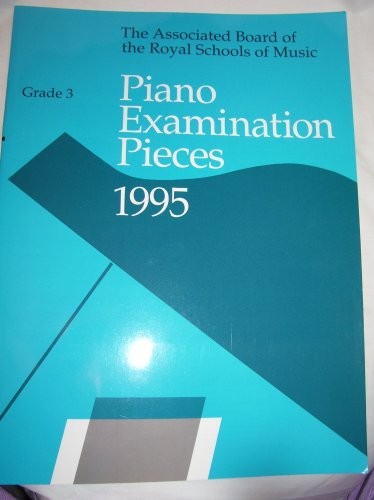Piano Examination Pieces 1995 Grade 6
