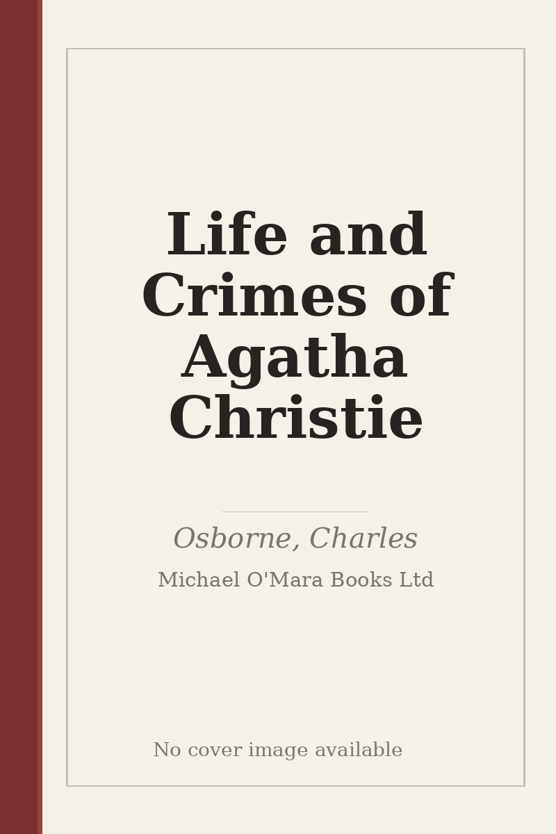 Life and Crimes of Agatha Christie - no cover image available