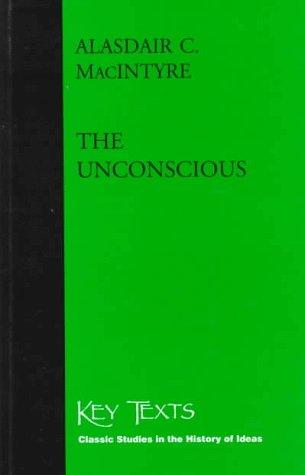The Unconscious, The: A Conceptual Analysis (Key Texts S.)