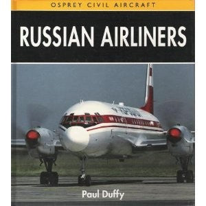 Russian Airliners (Osprey Civil Aircraft S.)