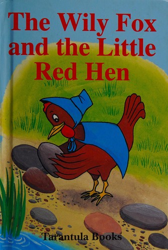 Wily Fox & the Little Red Hen