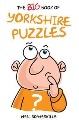 The Big Book of Yorkshire Puzzles