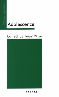 Adolescence (The Psychoanalytic Ideas Series)