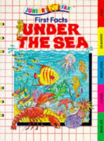 Under the Sea (Junior Funfax First Facts S.)