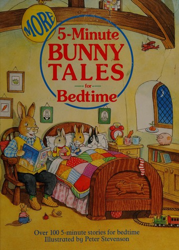 More Five Minute Bunny Tales