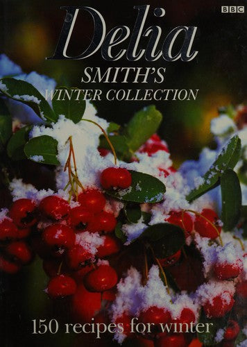 DELIA SMITH'S WINTER COLLECTION.