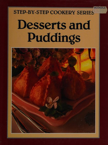 Desserts and Puddings (Step-by-Step Series)