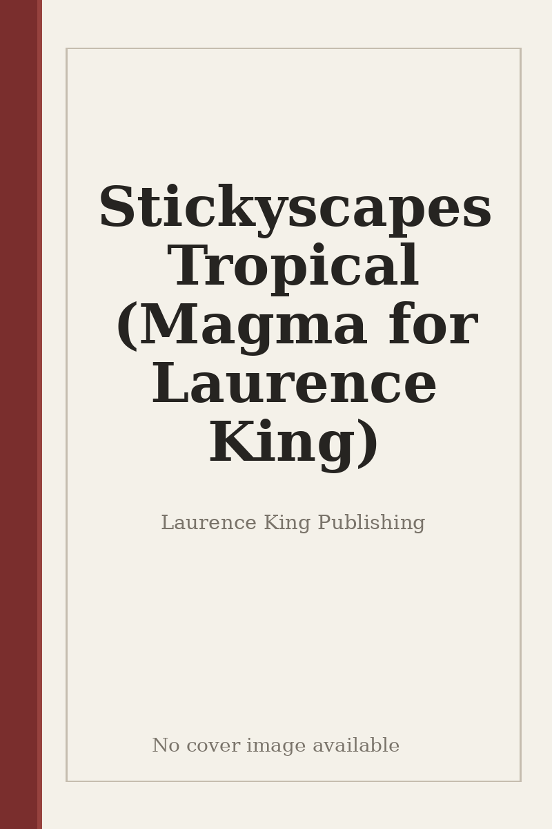 Stickyscapes Tropical (Magma for Laurence King) - no cover image available