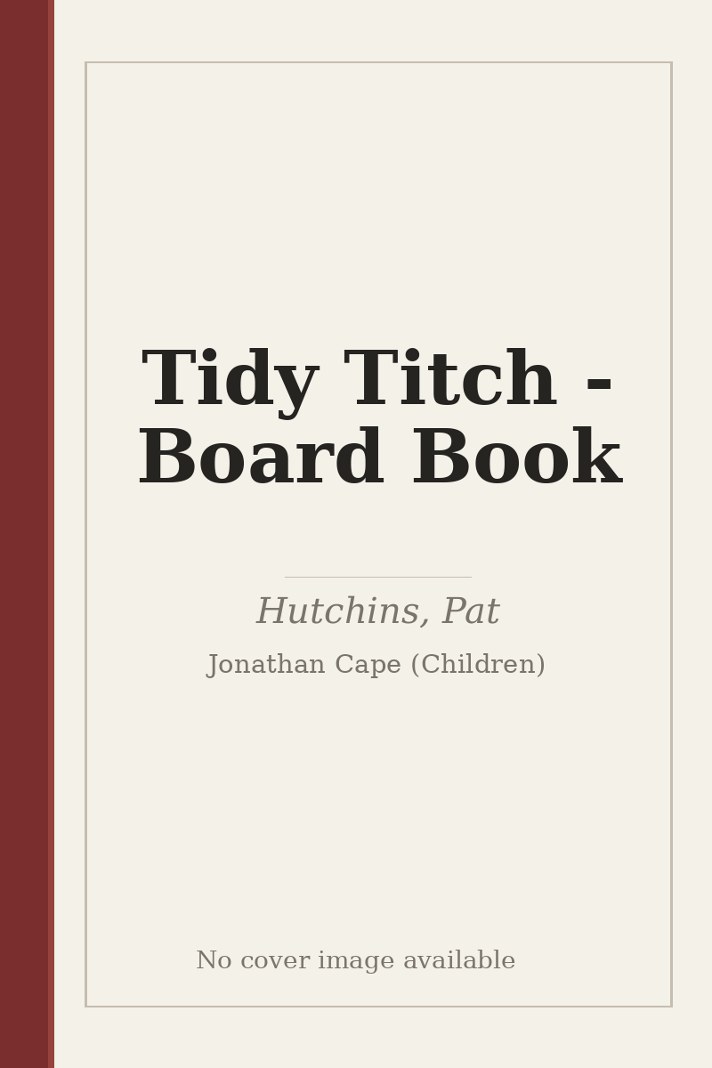 Tidy Titch - Board Book - no cover image available