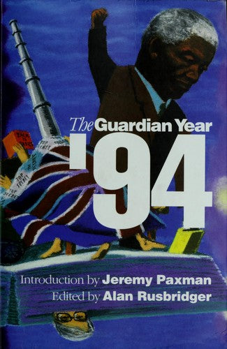 The Guardian Year 1994 (A "Guardian" book)