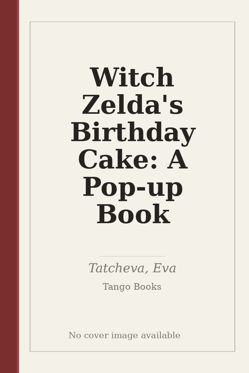 Witch Zelda's Birthday Cake: A Pop-up Book - no cover image available