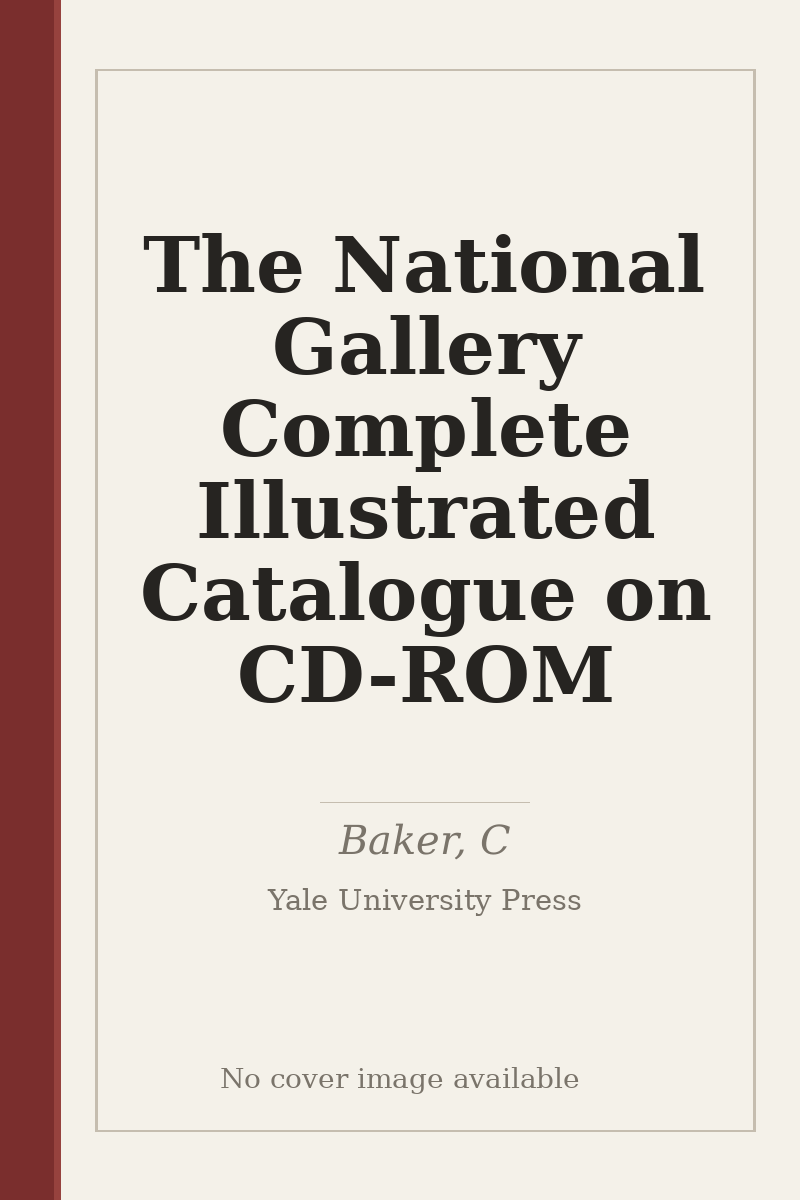 The National Gallery Complete Illustrated Catalogue on CD-ROM - no cover image available