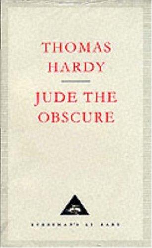 Jude The Obscure: Thomas Hardy (Everyman's Library CLASSICS)