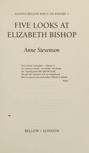 Five Looks at Elizabeth Bishop