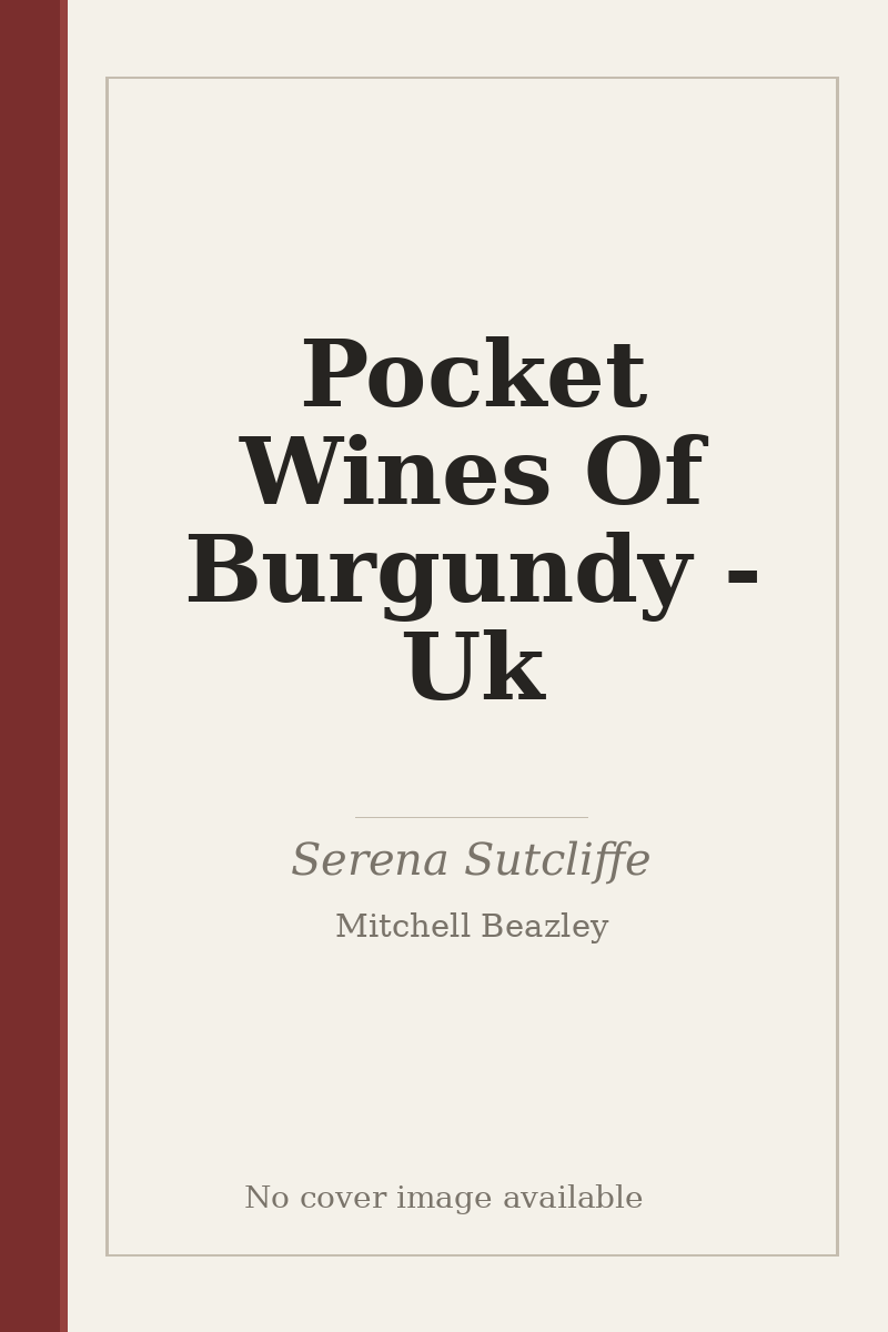 Pocket Wines Of Burgundy - Uk - no cover image available