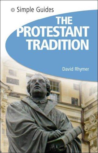Protestant Tradition - Simple Guide (Simple Guides)