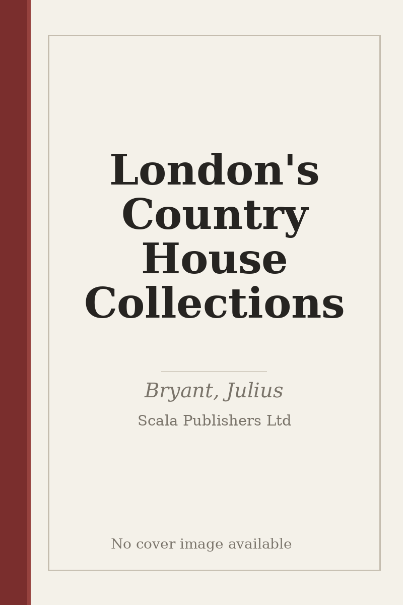 London's Country House Collections - no cover image available