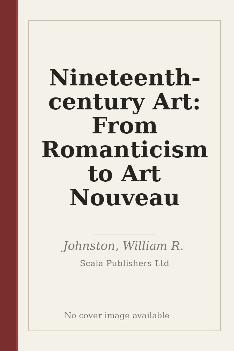 Nineteenth-century Art: From Romanticism to Art Nouveau - no cover image available