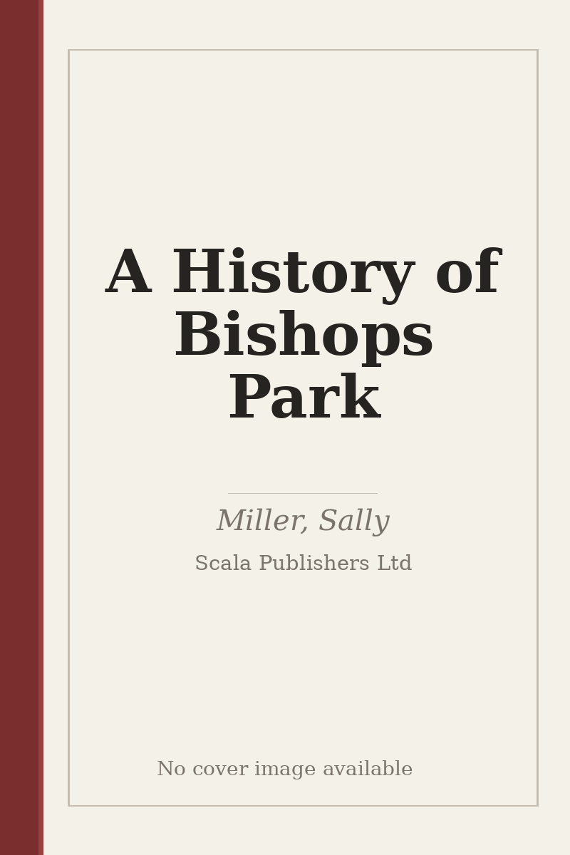 A History of Bishops Park - no cover image available