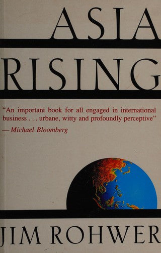 Asia Rising: How History's Biggest Middle Class Will Change the World