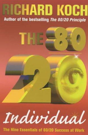 The 80/20 Individual: The Nine Essentials of 80/20 Success at Work