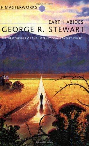 Earth Abides (S.F. MASTERWORKS)
