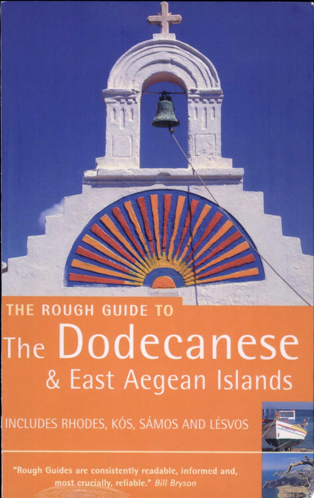 The Rough Guide to the Dodecanese And East Aegean Islands (3rd Edition): Includes Rhodes, Kos, Sames and Lesvos (Rough Guide Travel Guides)