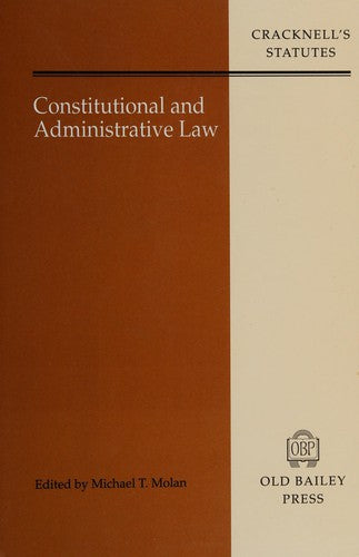 Constitutional and Administrative Law (Cracknell's Statutes S.)