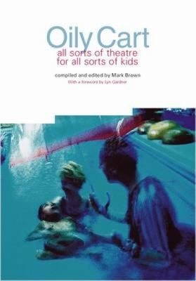 Oily Cart: All sorts of theatre for all sorts of kids