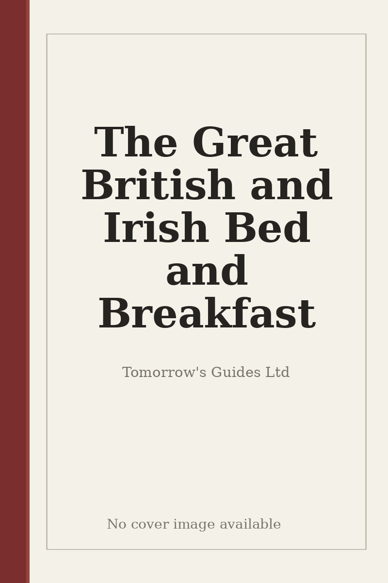The Great British and Irish Bed and Breakfast - no cover image available