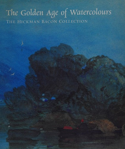 The Golden Age of Watercolours