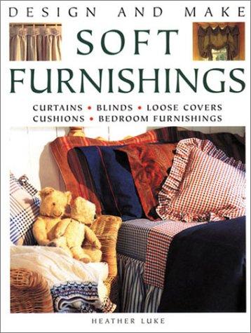 Soft Furnishings (Design & Make S.)