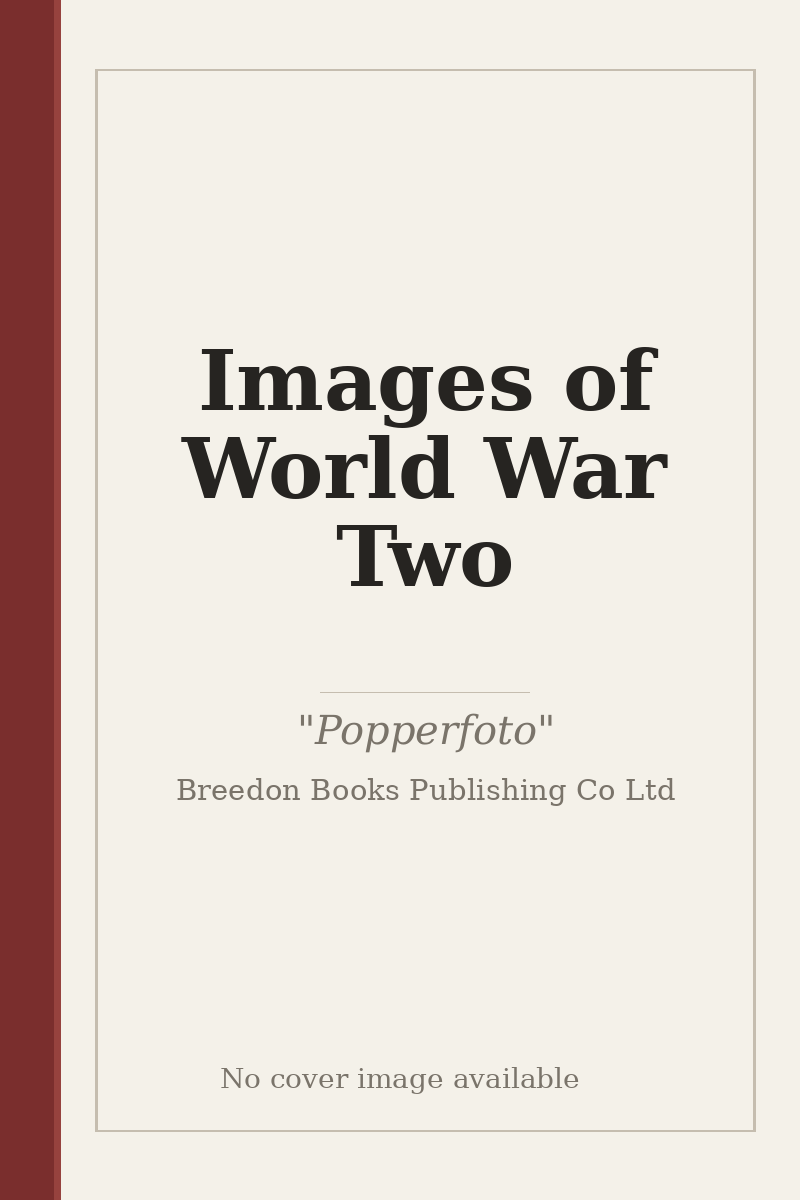 Images of World War Two - no cover image available