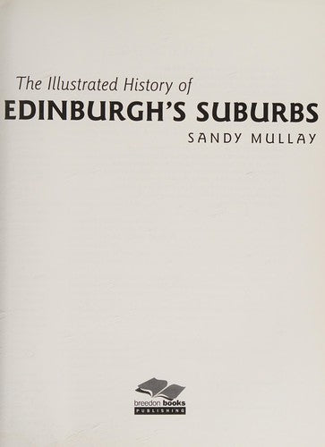 The Illustrated History of Edinburgh's Suburbs